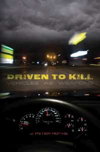 Driven to Kill : Vehicles as Weapons
