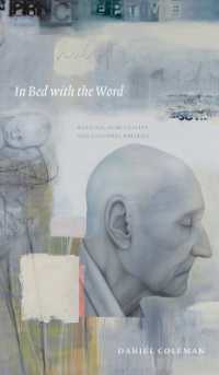 In Bed with the Word : Reading, Spirituality, and Cultural Politics