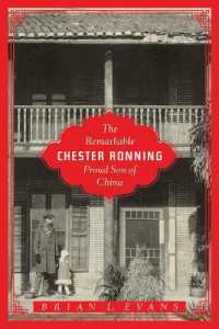 The Remarkable Chester Ronning : Proud Son of China