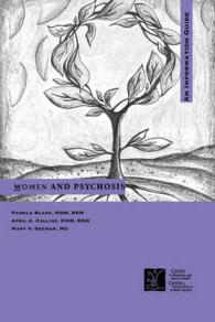 Women and Psychosis : A Guide for Women and Their Families: an Information Guide