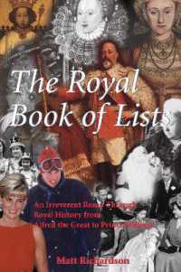 The Royal Book of Lists : An Irreverent Romp through British Royal History