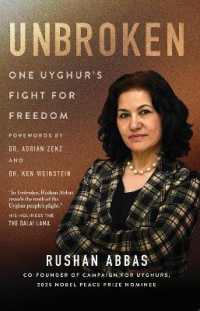 Unbroken : One Uyghur's Fight for Freedom