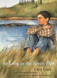 As Long as the Rivers Flow （First Trade Paper）