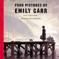 Four Pictures by Emily Carr （First Trade Paper）