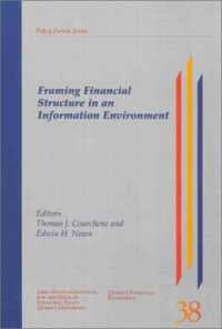 情報化時代の金融システム構築<br>Framing Financial Structure in an Information Environment (Queen's Policy Studies Series)