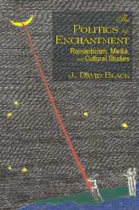 The Politics of Enchantment : Romanticism, Media, and Cultural Studies (Cultural Studies)