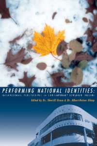 Performing National Identities : International Perspectives on Contemporary Canadian Theatre
