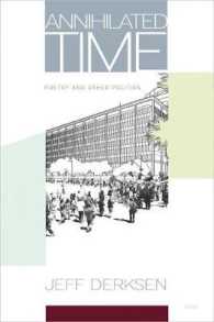 Annihilated Time : Poetry and Other Politics
