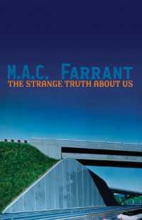 The Strange Truth about Us : a novel of absence