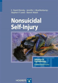 Nonsuicidal Self-Injury (Advances in Psychotherapy: Evidence Based Practice)