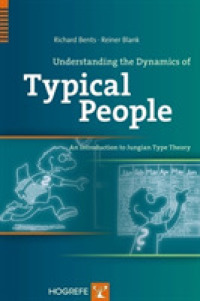 ユング元型論入門<br>Understanding the Dynamics of Typical People : An Introduction to Jungian Theory