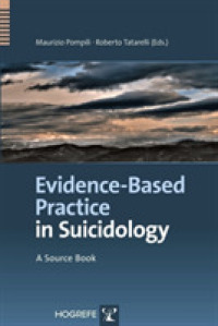 証拠に基づく自殺学<br>Evidence-Based Practice in Suicidology : A Source Book