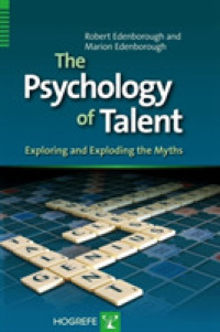 職場における才能の心理学<br>The Psychology of Talent : Exploring and Exploding the Myths