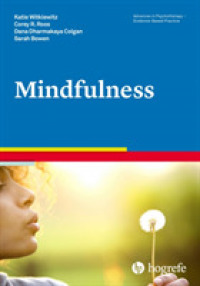 マインドフルネス<br>Mindfulness (Advances in Psychotherapy: Evidence Based Practice)