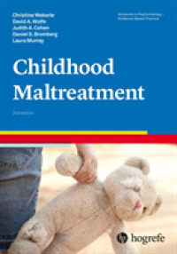 Childhood Maltreatment (Advances in Psychotherapy - Evidence-based Practice) （2ND）