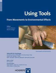 道具使用の心理学<br>Using Tools : From Movements to Environmental Effects (Zeitschrift für Psychologie / Journal of Psychology)