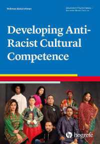 Developing Anti-Racist Cultural Competence (Advances in Psychotherapy: Evidence-based Practice)