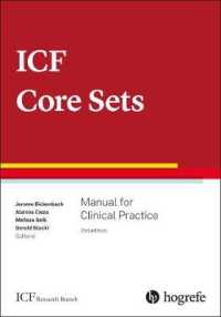 ICF Core Sets : Manual for Clinical Practice （2ND）