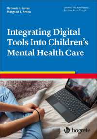 Integrating Digital Tools into Children's Mental Health Care (Advances in Psychotherapy: Evidence-based Practice)