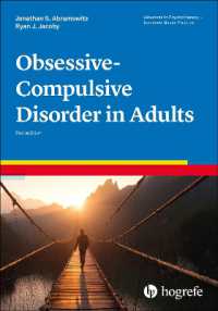 Obsessive-Compulsive Disorders in Adults (Advances in Psychotherapy Evidence-based Practice series) （2ND）