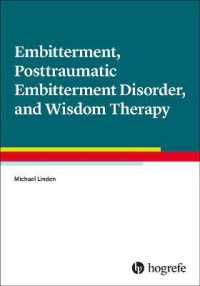 Embitterment, Posttraumatic Embitterment Disorder, and Wisdom Therapy