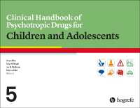 Clinical Handbook of Psychotropic Drugs for Children and Adolescents （5TH Spiral）
