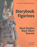 Storybook Figurines : Royal Doulton Royal Albert Beswick : a Charlton Standard Catalogue （7TH）