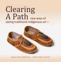 Clearing a Path : New Ways of Seeing Traditional Indigenous Art