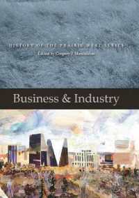 Business & Industry : History of the Prairie West Series 4 (History of the Prairie West Series)