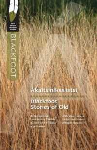Blackfoot Stories of Old (First Nations Language Readers") 〈1〉