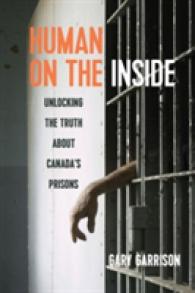 Human on the inside : Unlocking the Truth about Canada's Prisons