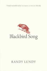 Blackbird Song (Oskana Poetry & Poetics") 〈5〉
