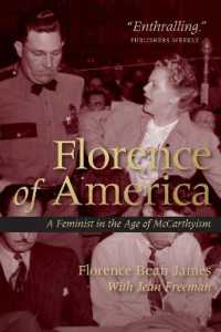 Florence of America : A Feminist in the Age of McCarthyism (The Regina Collection)
