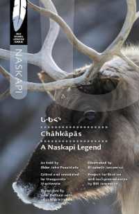 Châhkâpâs : A Naskapi Legend (First Nation Language Readers)