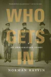 Who Gets in : An Immigration Story -- Paperback / softback