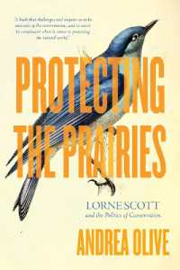 Protecting the Prairies : Lorne Scott and the Politics of Conservation