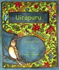 Uirapura : Based on a Brazilian Legend
