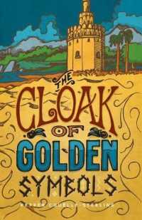 The Cloak of Golden Symbols (Secrets of the Painted Door)