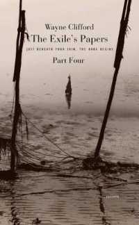 The Exile's Papers, Part 4 : Just Beneath Your Skin, the Dark Begins (Exile's Papers)