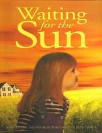 Waiting for the Sun (Northern Lights Books for Children)