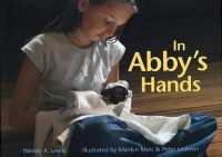 In Abby's Hands (Northern Lights Books for Children)