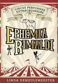 Ephemia Rimaldi : Circus Performer Extraordinaire