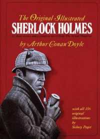 The Original Illustrated Sherlock Holmes : 37 Short Stories and a Novel from the 'Strand Magazine'