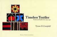 Timeless Textiles : Traditional Pueblo Arts 1840-1940