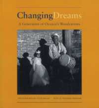 Changing Dreams : A Generation of Oaxaca's Woodcarvers