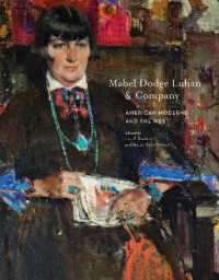 Mabel Dodge Luhan & Company : American Moderns & the West
