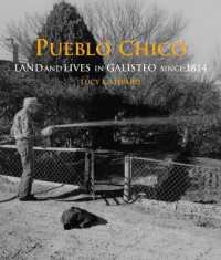 Pueblo Chico : Land and Lives in Galisteo since 1814