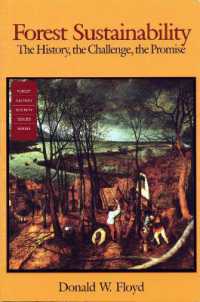 Forest Sustainability : The History, the Challenge, the Promise