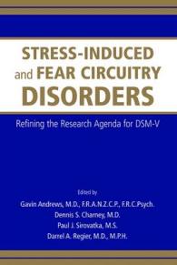 Stress-Induced and Fear Circuitry Disorders : Refining the Research Agenda for DSM-V