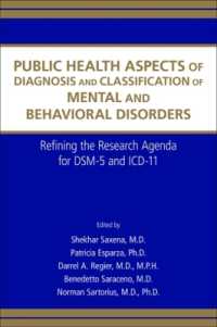 Public Health Aspects of Diagnosis and Classification of Mental and Behavioral Disorders : Refining the Research Agenda for DSM-5 and ICD-11